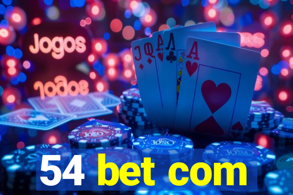 54 bet com